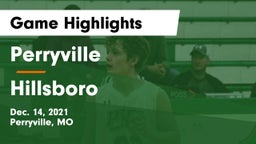 Perryville  vs Hillsboro  Game Highlights - Dec. 14, 2021