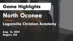North Oconee  vs Loganville Christian Academy  Game Highlights - Aug. 16, 2022
