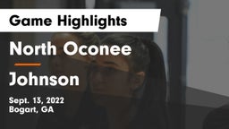 North Oconee  vs Johnson  Game Highlights - Sept. 13, 2022