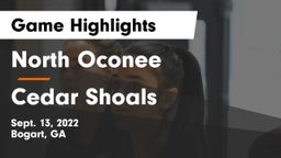 North Oconee  vs Cedar Shoals   Game Highlights - Sept. 13, 2022