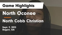 North Oconee  vs North Cobb Christian  Game Highlights - Sept. 9, 2023