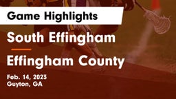 South Effingham  vs Effingham County  Game Highlights - Feb. 14, 2023