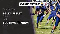 Recap: Belen Jesuit  vs. Southwest Miami  2016