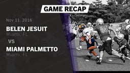 Recap: Belen Jesuit  vs. Miami Palmetto  2016