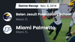 Recap: Belen Jesuit Preparatory School vs. Miami Palmetto  2018
