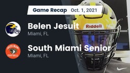 Recap:  Belen Jesuit  vs. South Miami Senior  2021