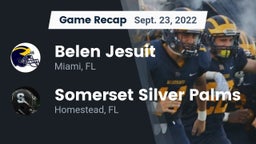 Recap:  Belen Jesuit  vs. Somerset Silver Palms 2022