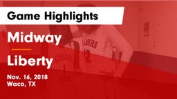 Midway  vs Liberty  Game Highlights - Nov. 16, 2018