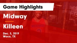 Midway  vs Killeen  Game Highlights - Dec. 3, 2019