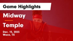Midway  vs Temple  Game Highlights - Dec. 15, 2023