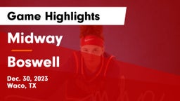 Midway  vs Boswell   Game Highlights - Dec. 30, 2023
