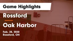 Rossford  vs Oak Harbor  Game Highlights - Feb. 28, 2020