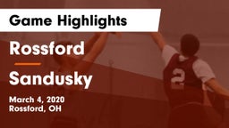Rossford  vs Sandusky  Game Highlights - March 4, 2020