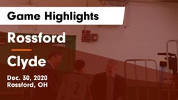 Rossford  vs Clyde  Game Highlights - Dec. 30, 2020