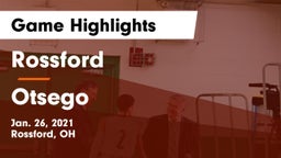 Rossford  vs Otsego  Game Highlights - Jan. 26, 2021