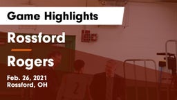 Rossford  vs Rogers  Game Highlights - Feb. 26, 2021