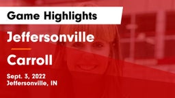 Jeffersonville  vs Carroll  Game Highlights - Sept. 3, 2022