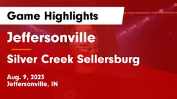 Jeffersonville  vs Silver Creek  Sellersburg Game Highlights - Aug. 9, 2023