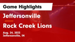 Jeffersonville  vs Rock Creek Lions Game Highlights - Aug. 24, 2023