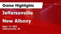 Jeffersonville  vs New Albany  Game Highlights - Sept. 12, 2023