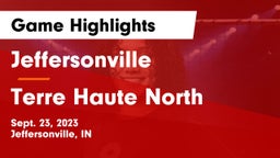 Jeffersonville  vs Terre Haute North Game Highlights - Sept. 23, 2023