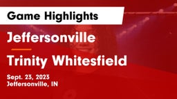 Jeffersonville  vs Trinity Whitesfield Game Highlights - Sept. 23, 2023