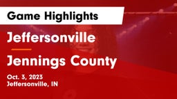 Jeffersonville  vs Jennings County  Game Highlights - Oct. 3, 2023