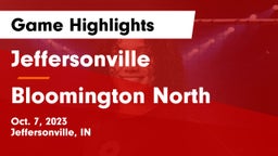 Jeffersonville  vs Bloomington North Game Highlights - Oct. 7, 2023
