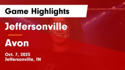 Jeffersonville  vs Avon Game Highlights - Oct. 7, 2023
