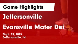Jeffersonville  vs Evansville Mater Dei Game Highlights - Sept. 23, 2023