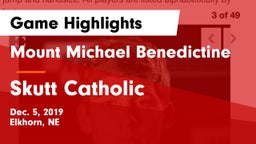 Mount Michael Benedictine vs Skutt Catholic  Game Highlights - Dec. 5, 2019