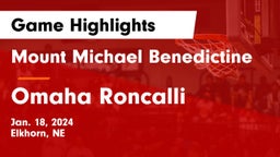 Mount Michael Benedictine vs Omaha Roncalli  Game Highlights - Jan. 18, 2024