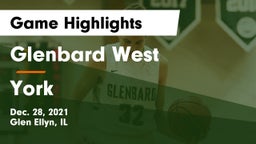 Glenbard West  vs York  Game Highlights - Dec. 28, 2021