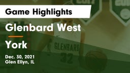 Glenbard West  vs York  Game Highlights - Dec. 30, 2021