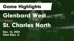 Glenbard West  vs St. Charles North  Game Highlights - Dec. 16, 2023