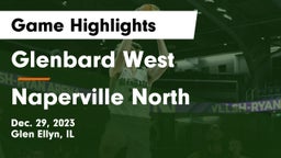 Glenbard West  vs Naperville North  Game Highlights - Dec. 29, 2023