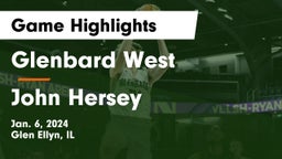 Glenbard West  vs John Hersey  Game Highlights - Jan. 6, 2024