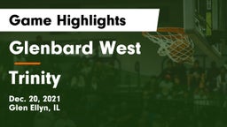 Glenbard West  vs Trinity  Game Highlights - Dec. 20, 2021
