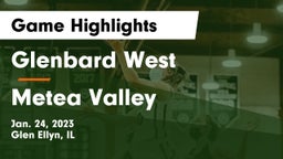 Glenbard West  vs Metea Valley  Game Highlights - Jan. 24, 2023