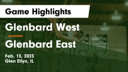 Glenbard West  vs Glenbard East Game Highlights - Feb. 13, 2023