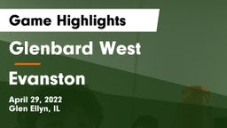 Glenbard West  vs Evanston  Game Highlights - April 29, 2022