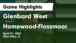 Glenbard West  vs Homewood-Flossmoor  Game Highlights - April 21, 2023