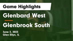 Glenbard West  vs Glenbrook South  Game Highlights - June 2, 2023
