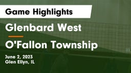Glenbard West  vs O'Fallon Township  Game Highlights - June 2, 2023