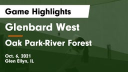 Glenbard West  vs Oak Park-River Forest  Game Highlights - Oct. 6, 2021