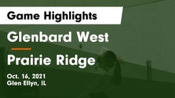 Glenbard West  vs Prairie Ridge  Game Highlights - Oct. 16, 2021