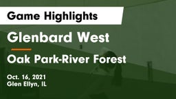 Glenbard West  vs Oak Park-River Forest  Game Highlights - Oct. 16, 2021