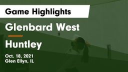 Glenbard West  vs Huntley  Game Highlights - Oct. 18, 2021