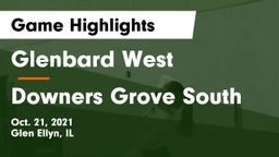 Glenbard West  vs Downers Grove South  Game Highlights - Oct. 21, 2021