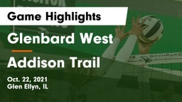 Glenbard West  vs Addison Trail  Game Highlights - Oct. 22, 2021